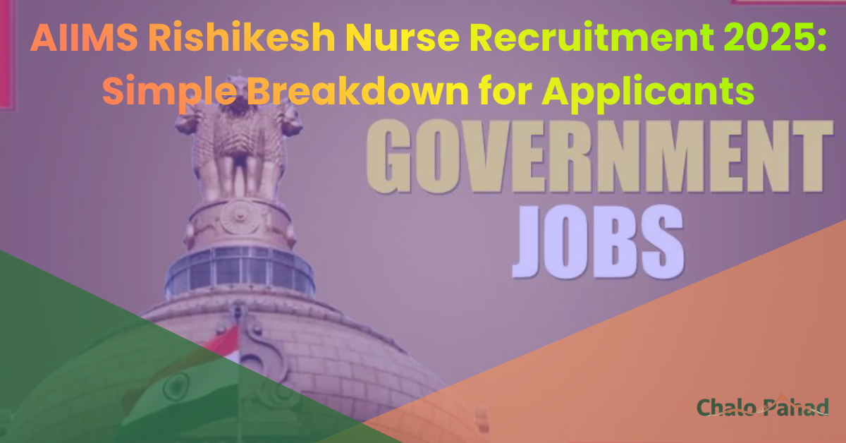 AIIMS Rishikesh Nurse Recruitment 2025